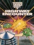 Commodore  C64&nbsp; - &nbsp;HIGHWAYENCOUNTER